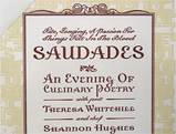 Saudades, An Evening of Culinary Poetry
