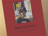 Exhibit catalog design for Roberto Chavez: Paintings and Drawings